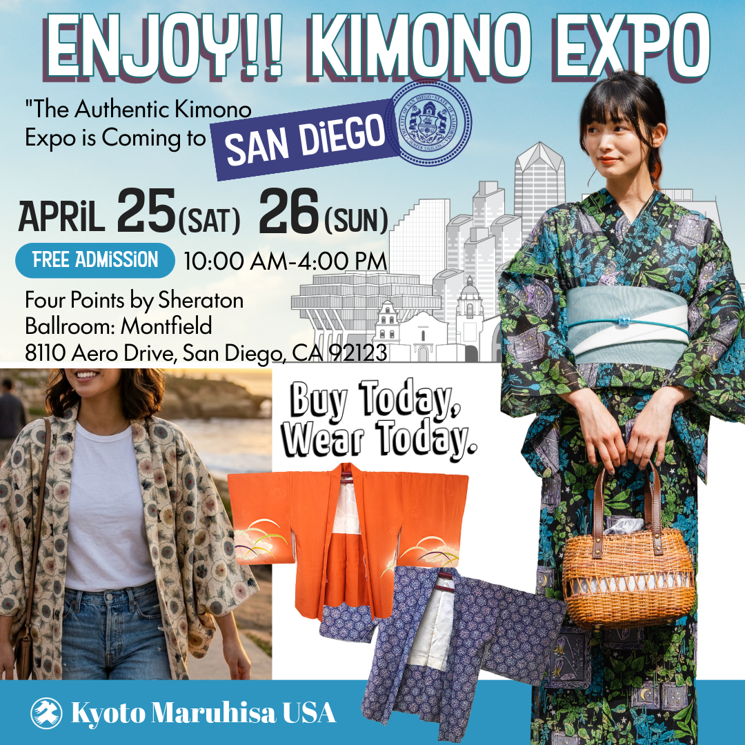 April 25-26 Only: Enjoy!! KIMONO EXPO in San Diego – Kyoto