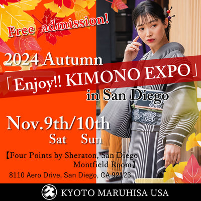 2024 Autumn 「Enjoy!! KIMONO EXPO」 in San Diego