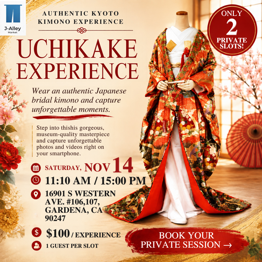 【Nov 14 】Step into Regal Beauty: Exclusive Uchikake Experience in Gardena