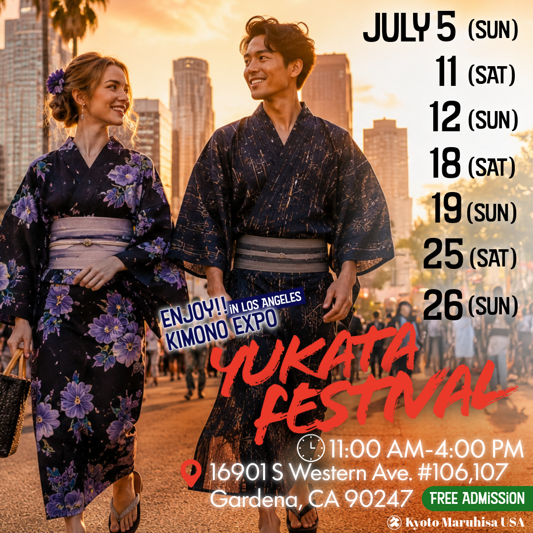 Enjoy!! KIMONO YUKATA festival in Los Angeles: Free Styling Consultation & Authentic Summer Yukata ✨ Join Us This July! ✨