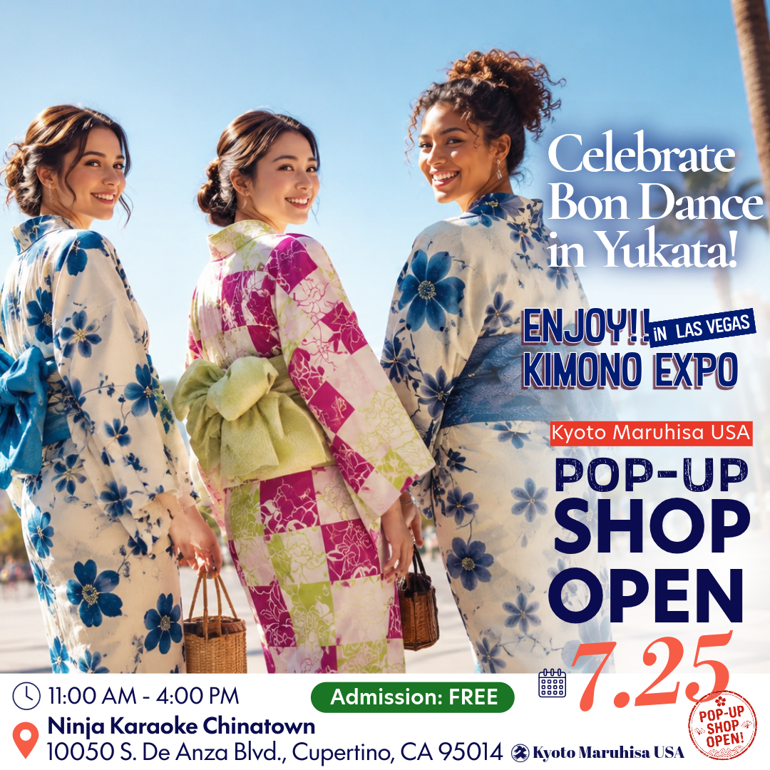 【JULY 25】Enjoy!! KIMONO Expo in Las Vegas：Celebrate Bon Dance in Yukata!👘✨