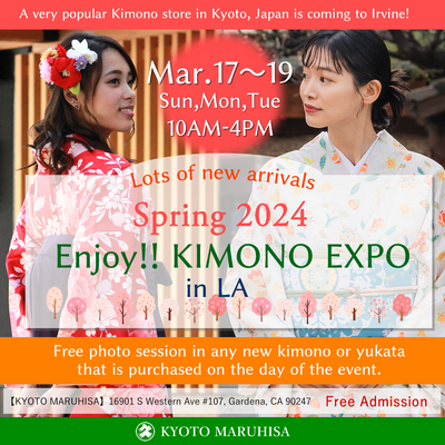 Spring 2024 「Enjoy!! KIMONO EXPO」 in LA