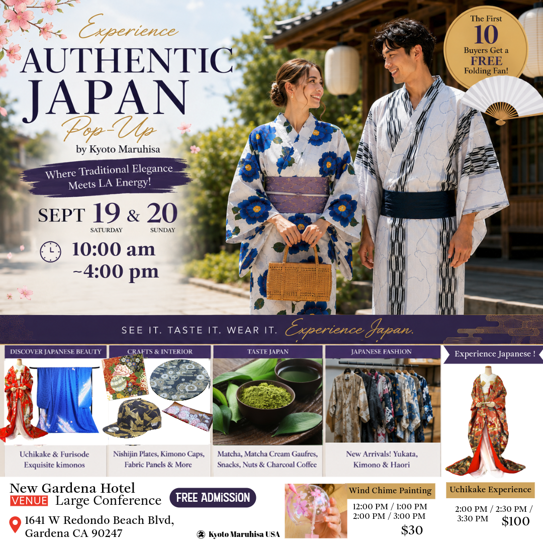 【Sept 19,20】Experience Authentic Japan Pop-Up by Kyoto Maruhisa ✨ IN New Gardena Hotel! ✨