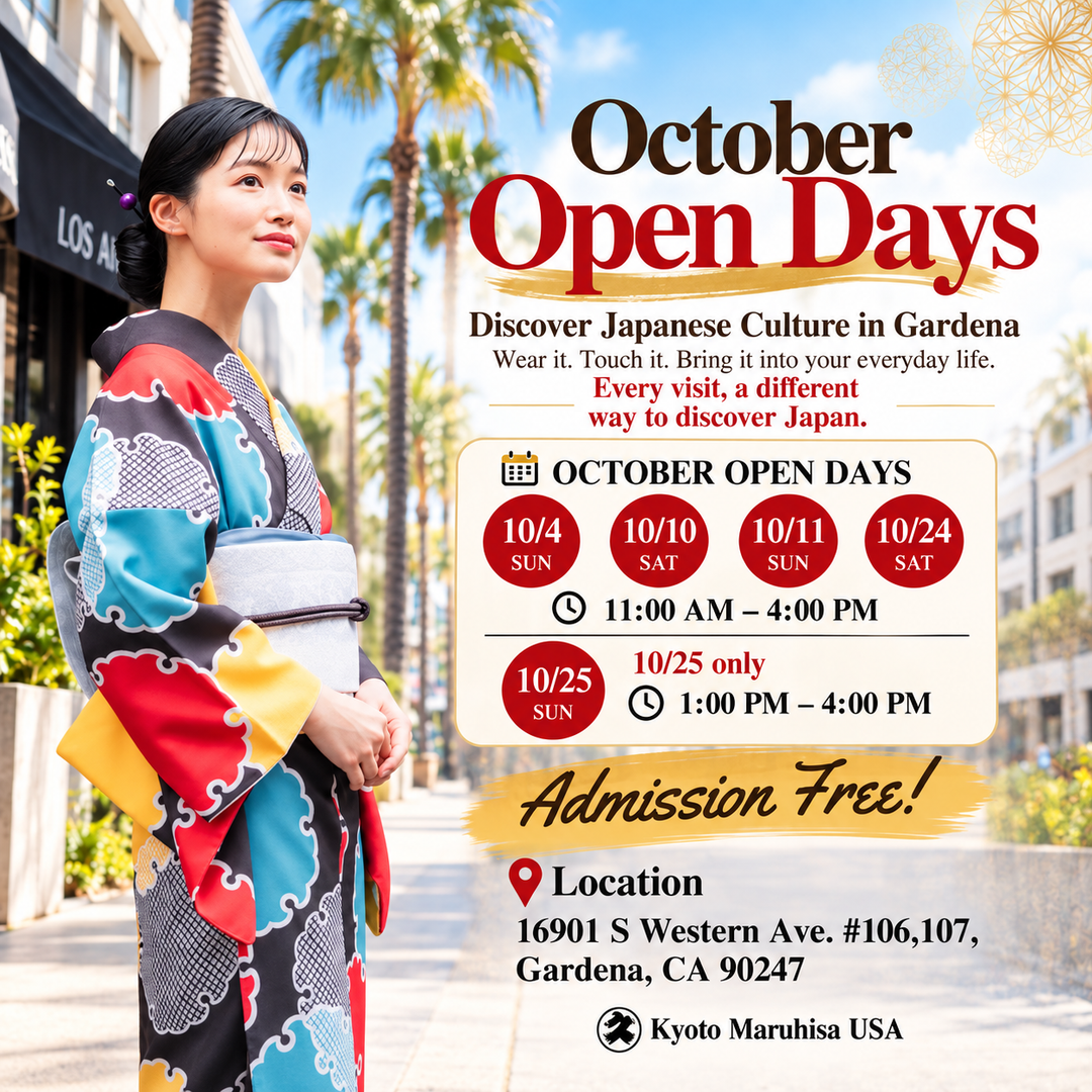 ✨【 Oct 4, 10, 11, 24, 25 】✨Discover Japanese Culture in Gardena Wear it. Touch it. Bring it into your everyday life.