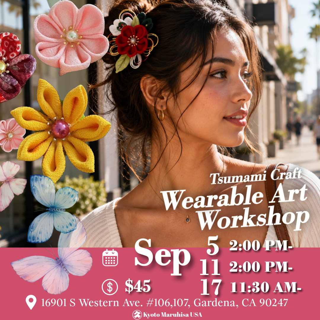 【Sep 5, 11, 17🌸】Sculpt Your Style: Japanese Tsumami Craft Workshop in Gardena! Hack Your Fall Fashion! 🌸🍂