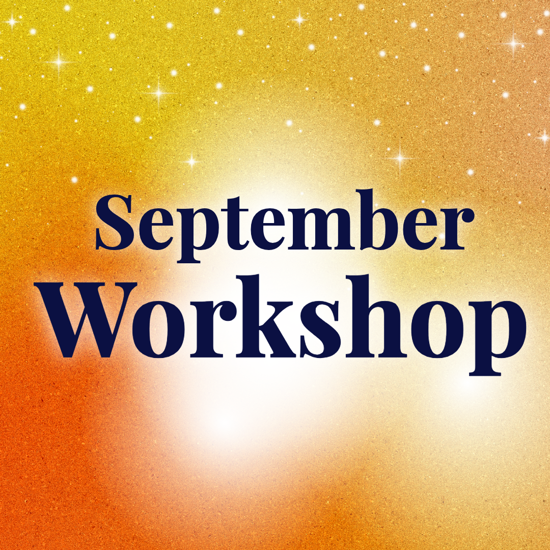September Workshops