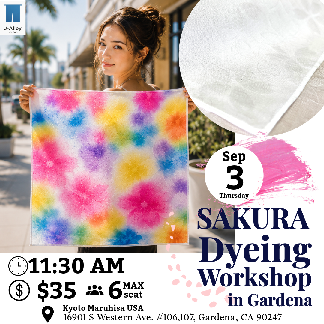【Sep 3】Remember the Joy of Tie-Dye? Furoshiki Dyeing Workshop in Gardena ✨ Join Us This September! ✨